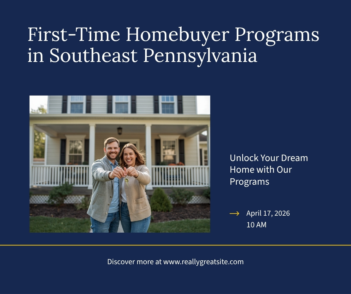 First-Time Homebuyer Programs SE PA 2026 First-time homebuyer programs in Southeast Pennsylvania, PHFA, FHA, and down payment assistance