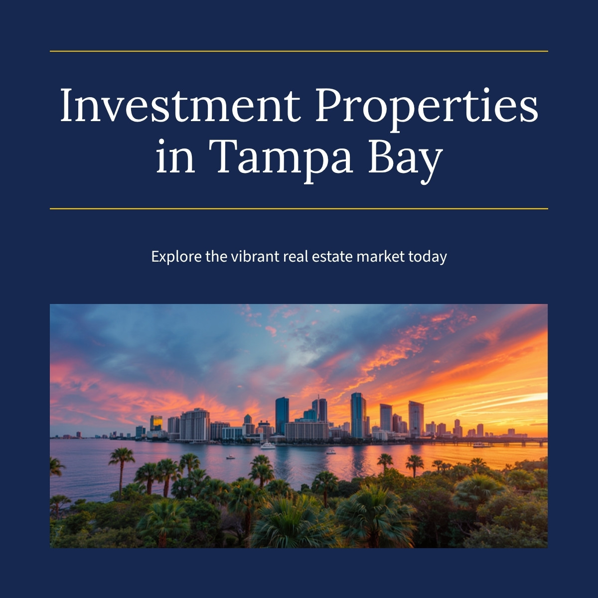 Investment property mortgage in Tampa Bay Florida &mdash; Ybor City, Wesley Chapel, and Channelside